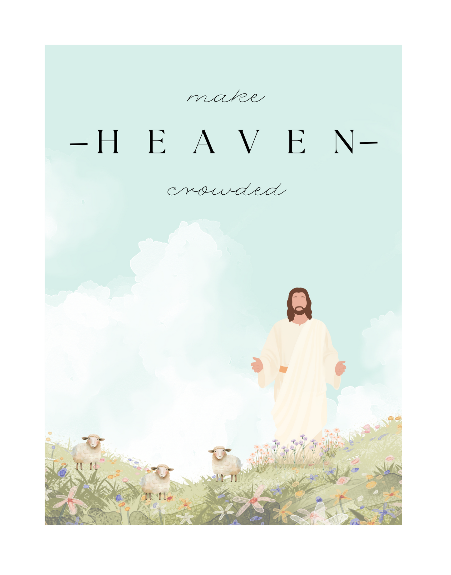 Make Heaven Crowded